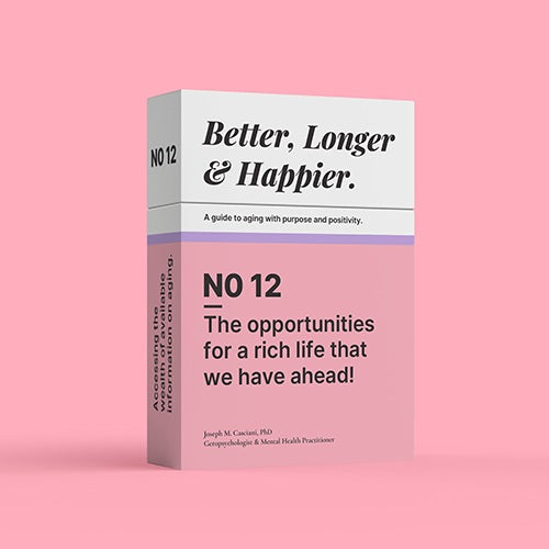 Better, Longer & Happier -- Module 12 (Digital Edition)