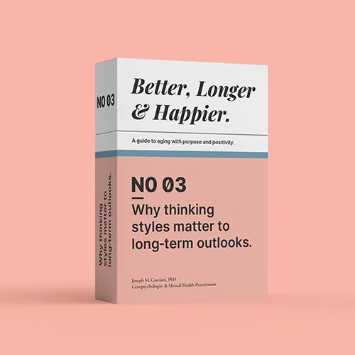 Better, Longer & Happier -- Module 3 (Digital Edition)